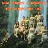 Te Roopu Kia Ora - Nga Puawai O Ngapuhi